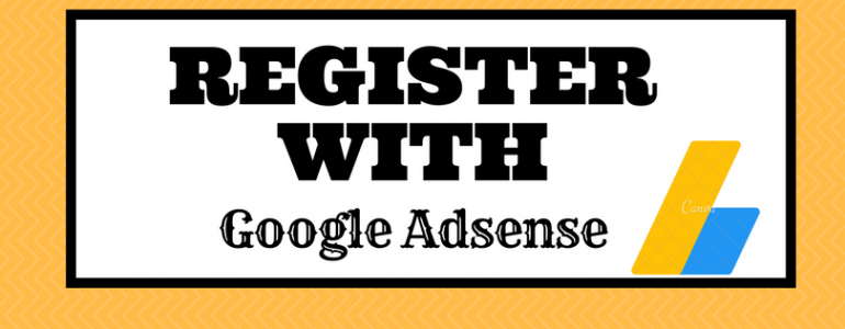 Step By Step Guide to Register with Google Adsense?