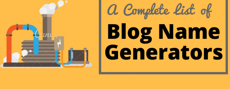 Top 10 Blog Name Generators – Find Super Cool Domain Names (2023)